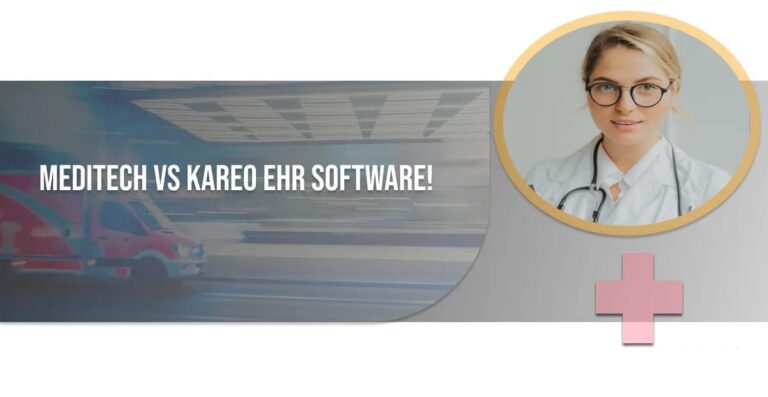 Meditech VS Kareo EHR Software