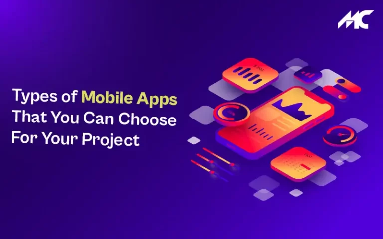 3 Types of Mobile Apps That You Can Choose for Your Project